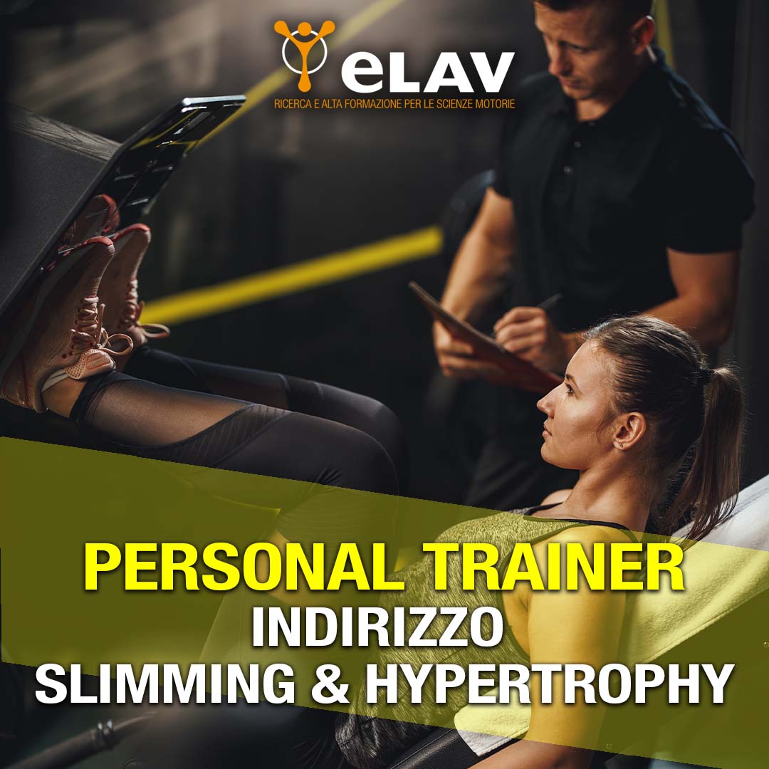 PERSONAL TRAINER Indirizzo Slimming & Hypertrophy